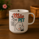 Caneca 200ml Mãe De Pet Cachorro Dog Frase Não Nasceu De Mim Amor Carinho Estampa Delicada Fofa